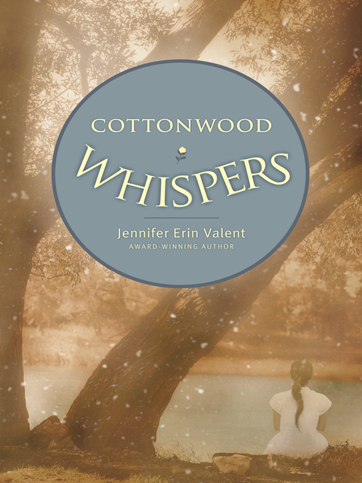 Title details for Cottonwood Whispers by Jennifer Erin Valent - Wait list